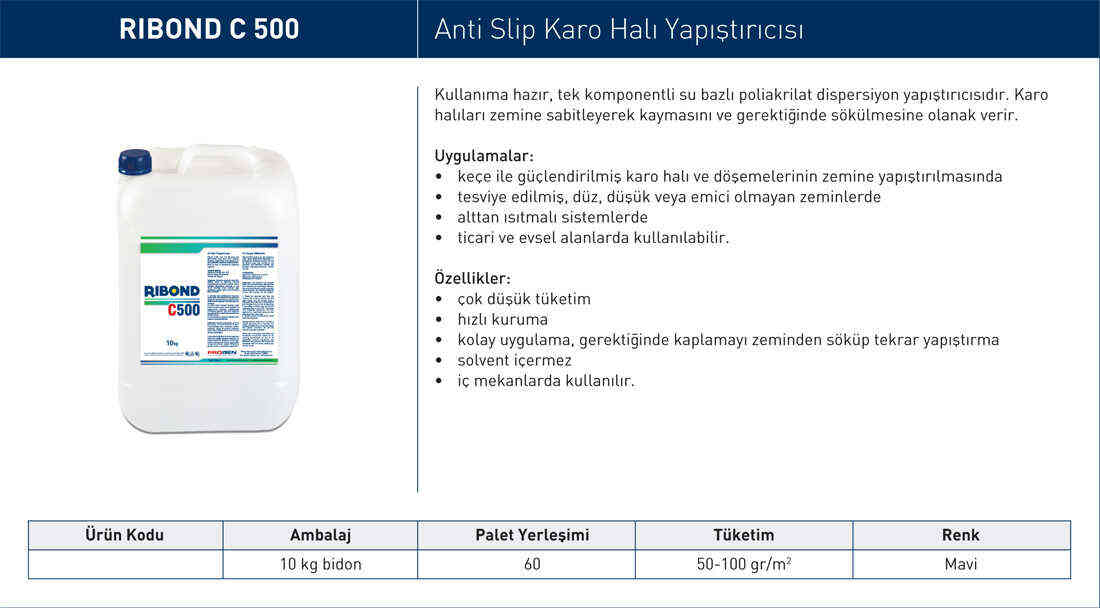 C 500 Anti Slip Karo Halı Yapıştırıcısı